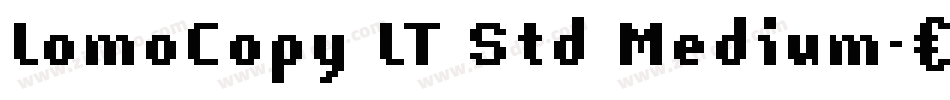 LomoCopy LT Std Medium字体转换